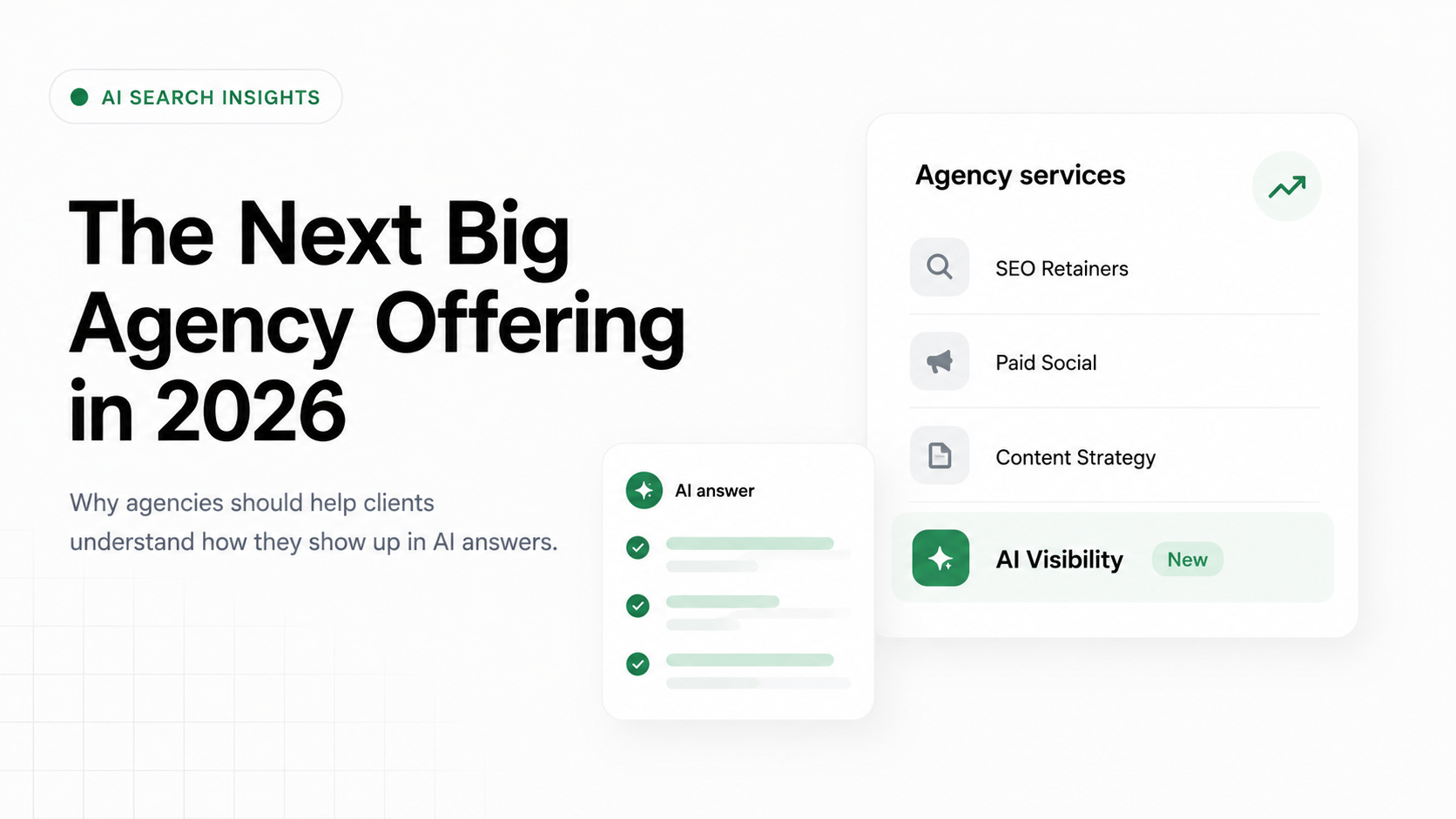 The Next Big Agency Offering in 2026: AI Visibility